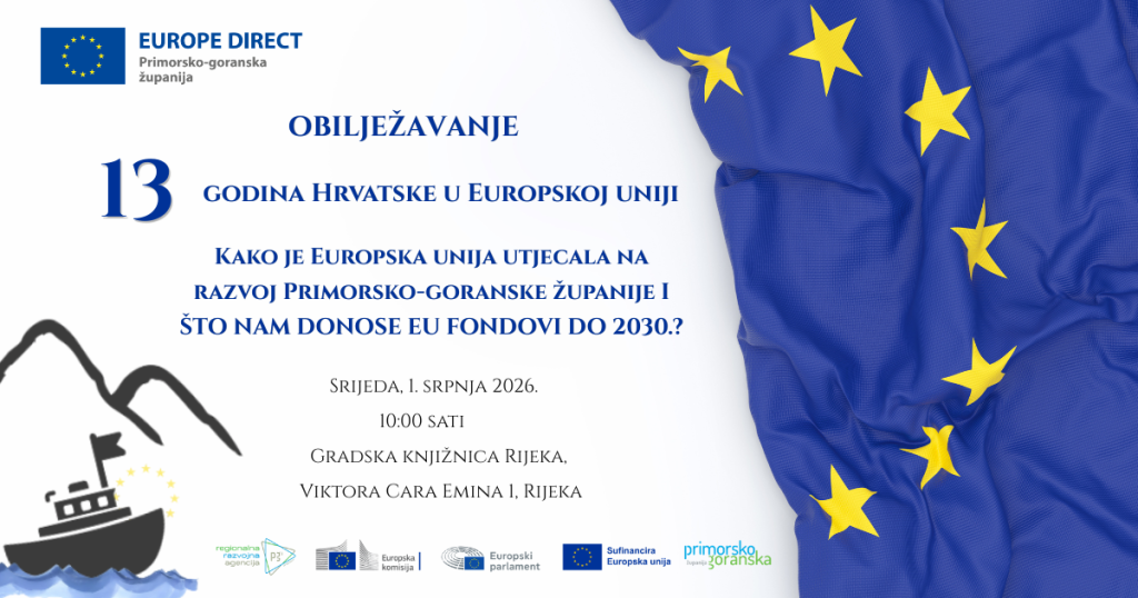 Otvaramo EU info točku Europe Direct PGŽ i obilježavamo 13 godina članstva Hrvatske u EU na temu učinaka na razvoj Primorsko-goranske županije