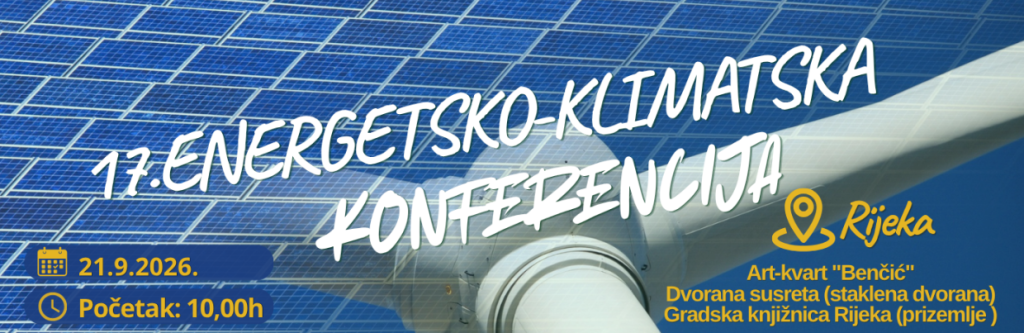 17. Energetsko-klimatska konferencija u Rijeci: Klimatska prilagodba i energetska tranzicija u fokusu